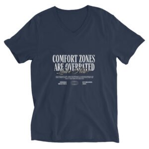 “Comfort Zones Are Overrated” V-Neck Tee — Step Out, Stand Out
