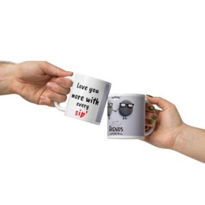 Love You More With Every Sip – Romantic Quote Mug